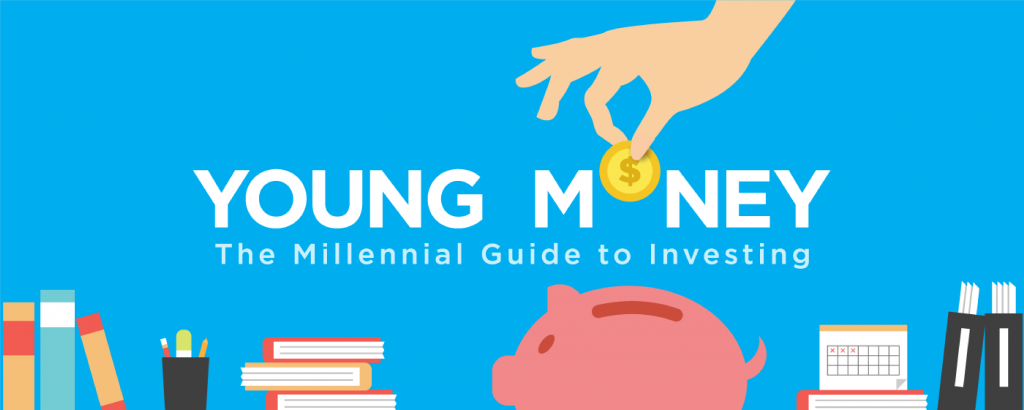 Young Money: The Millennial Guide to Investing