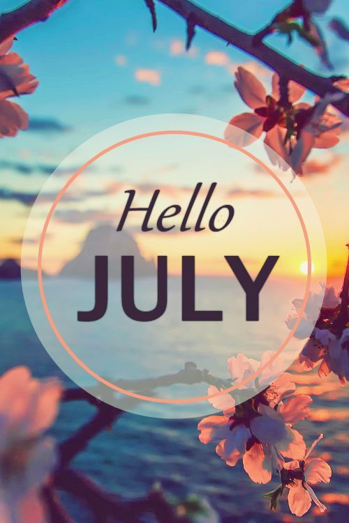6 'Hello July' Images to Post on Social Media | InvestorPlace