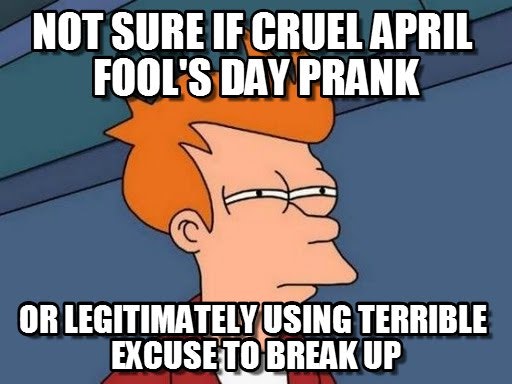 8 April Fools Day Memes to Post on Social Media