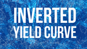 An image of the words "inverted yield curve" overlaid on a vector web and cityscape